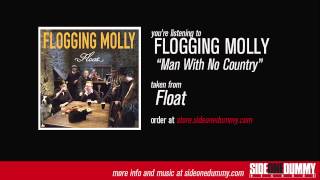 Flogging Molly - Man With No Country