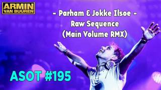 Parham & Jokke Ilsoe - Raw Sequence (Main Volume RMX)