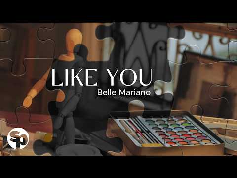 Belle Mariano - 'Like You' Official Lyric Video