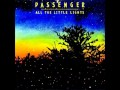 Passenger - Let Her Go (Radio Edit) 
