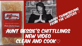 NEW CLEAN AND COOK AUNT BESSIE'S CHITTERLING VIDEO.  #CHITTERLINGS #AUNTBESSIES #livinglasterstyle