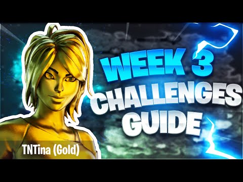 Fortnite - Season 2 Week 3 All Challenges TUTORIAL, GUIDE,  LOCATIONS, HOW TO (TNTinas TRIAL)