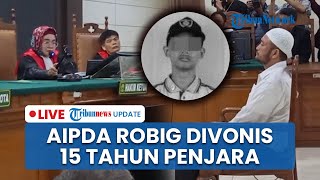 LIVE: Aipda Robig yang Menembak Pelajar Gamma Divonis 15 Tahun Penjara, Keluarga Puas Hasil Putusan