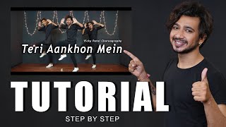Teri Aankhon Mein Dance Tutorials  Step By Step  V