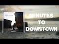 Lyrics: Jackson Browne - "Minutes To Downtown"