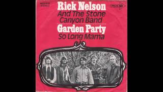 Rick Nelson And The Stone Canyon Band - 1972 - Garden Party