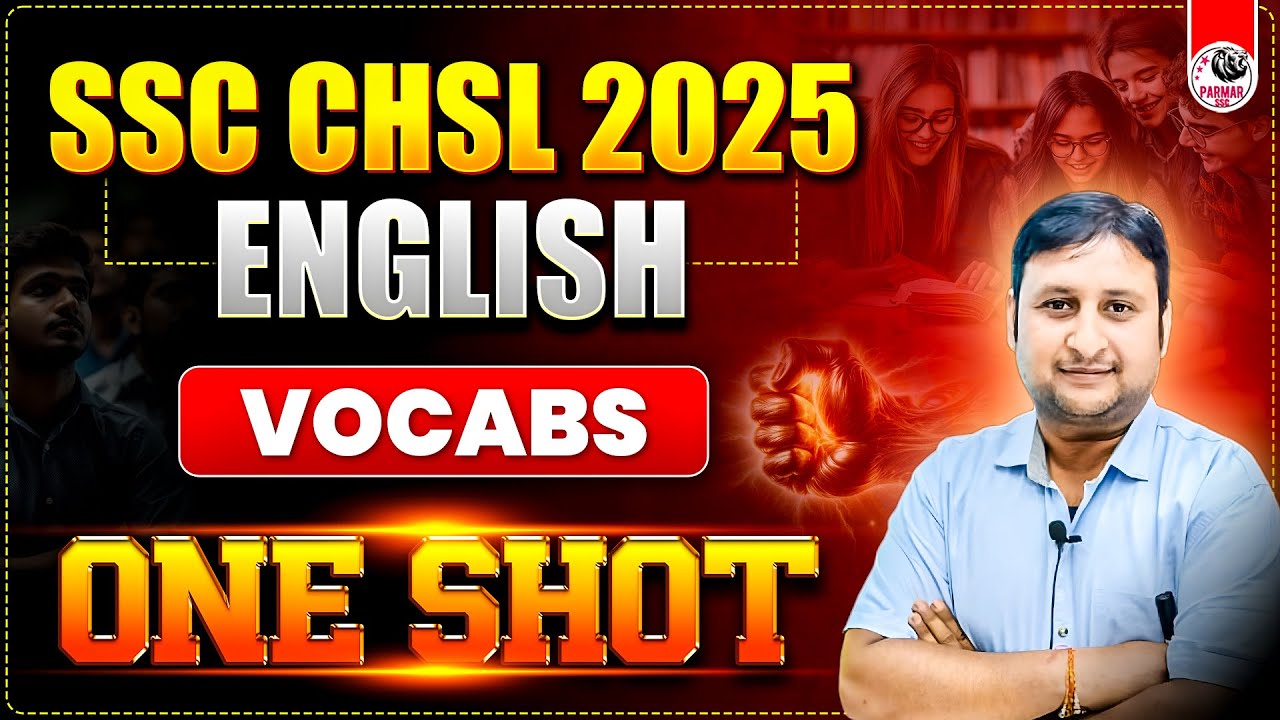 SSC CHSL VOCAB ONE SHOT | ENGLISH BY PSP SIR | PARMAR SSC