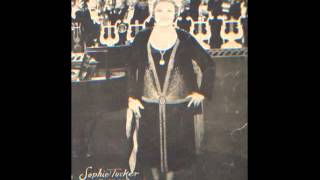 Down By The River sung by Sophie Tucker, 1923