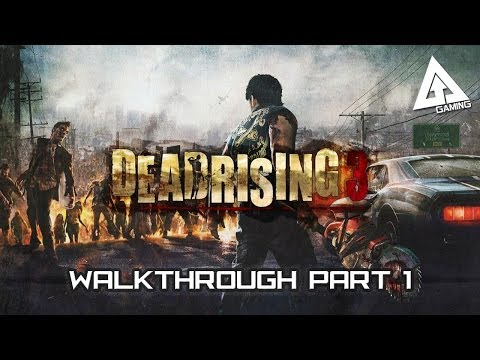 Dead Rising 3 Xbox One Gameplay Walkthrough Part 1 - Chapter 2 [HD]