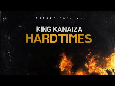 King Kanaiza - HARDTIMES(AUDIO)