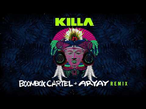 Video thumbnail for Killa (Boombox Cartel & Aryay Remix)