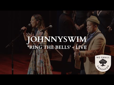 Ring The Bells - Johnnyswim
