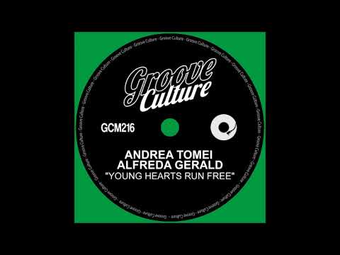 Andrea Tomei & Alfreda Gerald - Young Hearts Run Free  [ orig. mix ]   Mrz. 2024