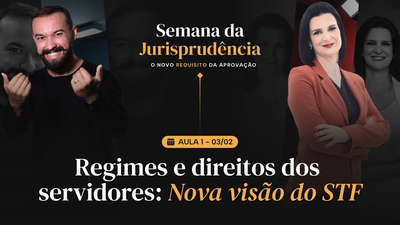 Regimes e direitos dos servidores: Nova visão do STF (Com Nelma Fontana e Herbert Almeida)