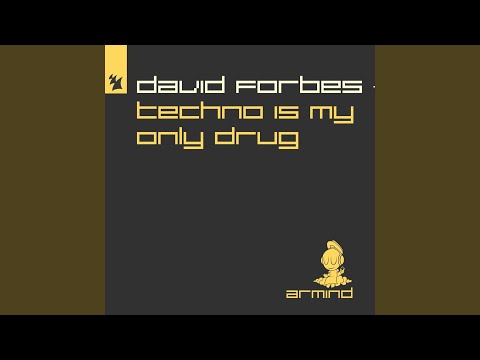 Techno Is My Only Drug (Extended Mix)