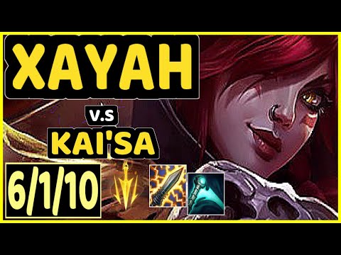 FORG1VEN (XAYAH) vs KAI'SA - 6/1/10 KDA BOTTOM ADC CHALLENGER GAMEPLAY - EUW