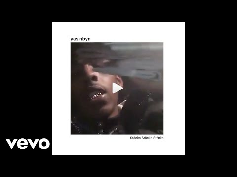 Yasin - Stäcka (Audio)