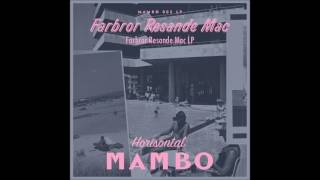 Farbror Resande Mac  - Ljusår (Horisontal Mambo)