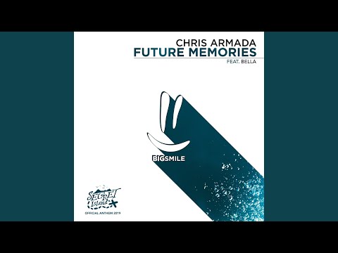 Future Memories (Official Anthem Secret Island 2019)