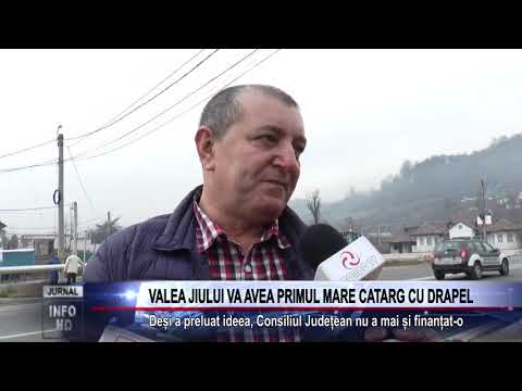 VALEA JIULUI VA AVEA PRIMUL MARE CATARG CU DRAPEL