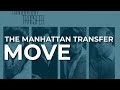 The Manhattan Transfer - Move (Official Audio)