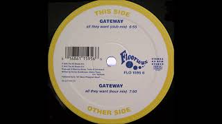 Gateway - All They Want (Club Mix) (1995)
