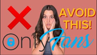 5 MISTAKES to AVOID when starting ONLYFANS