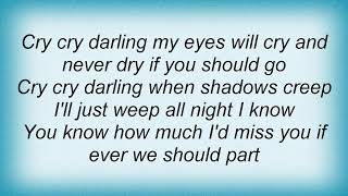 Hank Williams Jr. - Cry Cry Darling Lyrics