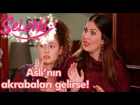 Aslı'nın akrabaları gelirse