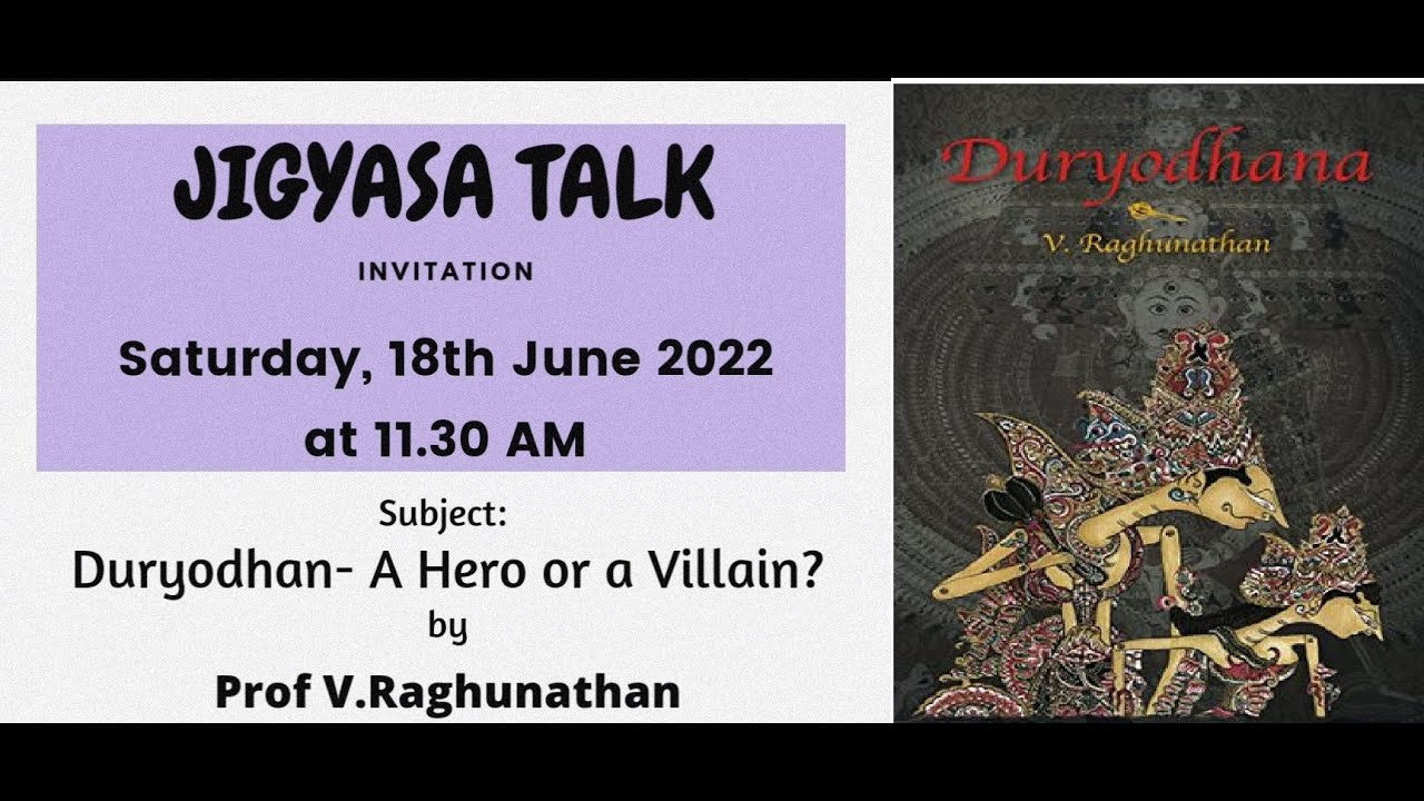 'Duryodhan- A Hero or a Villain?' by Prof V.Raghunathan at Jigyasa Talk- AISRAJPEN