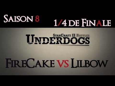 [S08E03] UnderDogs du 12/05/2014 - ¼ de finale - FireCake vs Lilbow - Map 2