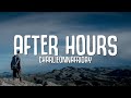 Charlieonnafriday After Hours Lyrics