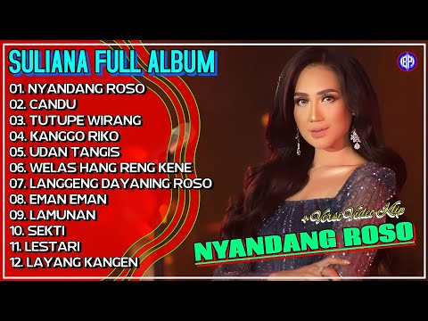 Suliana Full Album || NYANDANG ROSO - CANDU - Lagu Banyuwangi Terpopuler 2025 - On trending