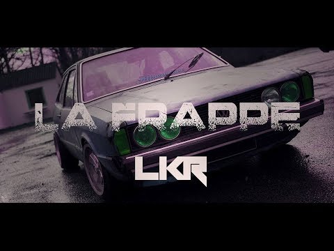 LKR - La Frappe -  (Prod: Dolcé Polaka)