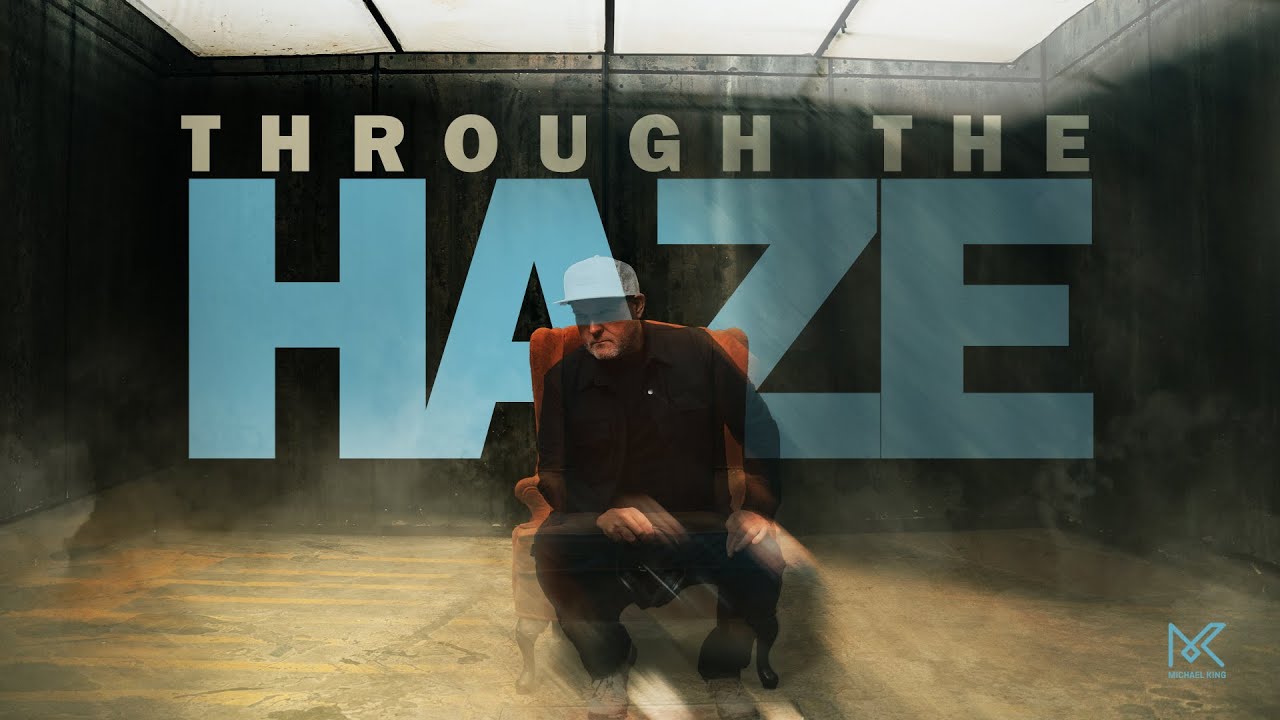 Through the Haze
