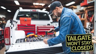 Don’t Lose Your Cargo! How to Fix a Chevy/GMC Tailgate That Won't Stay Shut