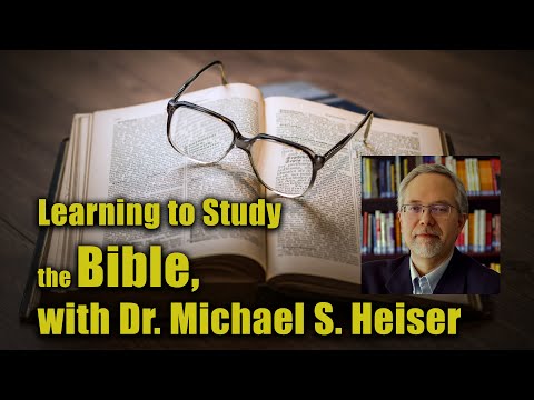 Ep. 016 - Naked Bible: Heiser’s Laws for Bible Study: Learning to Study the Bible, Part 1
