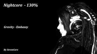 Nightcore - Gravity (Embassy) - 130%