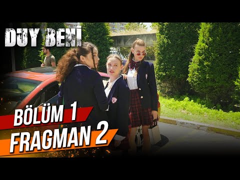 Duy Beni - 1. Bölüm 2. Fragman