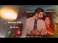 Shiddat OST Ringtone | Mane Na Dil Rington | WhatsApp Status | Muneeb Butt - Anmol Baloch | Drama
