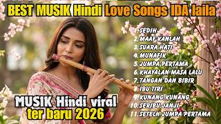 Download lagu BEST Hindi Musik Love Songs 2026 | IDA LAILA💕 Cover India Romantis Viral TikTok & Bikin Nangis mp3