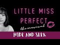 Hide and Seek Karaoke Video | Little Miss Perfect the Musical