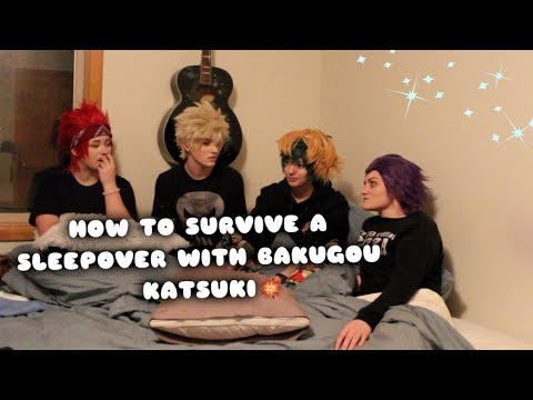 How to Survive a Sleepover With Bakugou 101