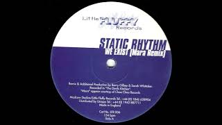 Static Rhythm - We Exist (Original Mix) [1999]