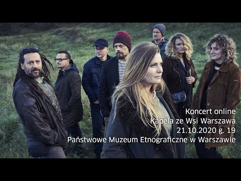 Koncert online Kapeli ze Wsi Warszawa