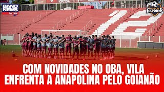 Vila Nova está pronto para primeiro jogo em casa diante da Anapolina. Veja as últimas do Tigrão!