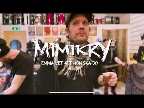 Mimikry - Emma vet att hon ska dö (officiell video)