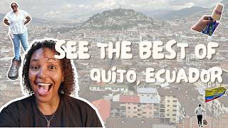 Quito Travel Guide: Everything you MUST Know Before Visiting | Recs, Do’s and Don’ts