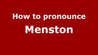 How to pronounce Menston