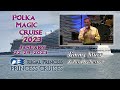 Jimmy Sturr Polka Magic Cruise 2023 60 Sec